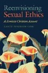 Karen Peterson-Iyer - Reenvisioning Sexual Ethics