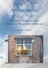Kate Love - An Affect of an Experience