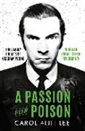 Carol Ann Lee - A Passion for Poison
