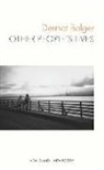 Dermot Bolger - Other People''s Lives