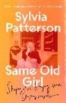 Sylvia Patterson, SYLVIA PATTERSON - Same Old Girl