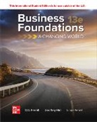 Linda Ferrell, O. C. Ferrell, Ferrell Linda, Geoffrey Hirt - Business Foundations: A Changing World ISE