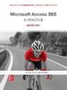 Annette Easton, Easton Annette, Randy Nordell, Nordell Randy - Microsoft Access 365 Complete: In Practice 2021 Edition ISE