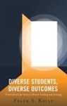 Frank S. Kelly, Kelly Frank S. - Diverse Students, Diverse Outcomes