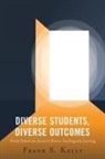 Frank S. Kelly, Kelly Frank S. - Diverse Students, Diverse Outcomes