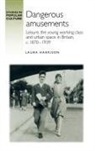 Laura Harrison, Jeffrey Richards - Dangerous Amusements