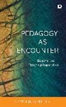 Naeem Inayatullah, Inayatullah Naeem - Pedagogy As Encounter