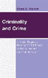 Glenn D. Walters - Criminality and Crime