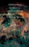 Whitney Kiernan Hardin, Whitney Hardin, Julia Kiernan, Julia E. Kiernan - Adaptations of Mental and Cognitive Disability in Popular Media