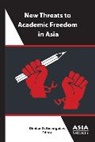 Dimitar Gueorguiev, Dimitar D. Gueorguiev - New Threats to Academic Freedom in Asia