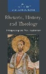 Todd D. Myers Still, Jason A. Myers, Todd D. Still, Still Todd D. - Rhetoric, History, and Theology