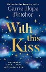 Carrie Hope Fletcher, Fletcher Carrie Hope - With This Kiss