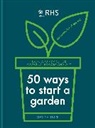 Simon Akeroyd, Akeroyd Simon - RHS 50 Ways to Start a Garden