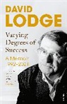 David Lodge, Lodge David - Varying Degrees of Success