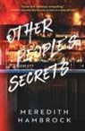 Meredith Hambrock - Other People's Secrets