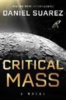Daniel Suarez - Critical Mass