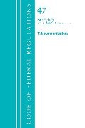 Office Of The Federal Register (U.S.) - Code of Federal Regulations, Title 47 Telecommunications 70 79, - Revised As of October 1, 202