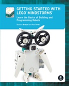 Barbara Bratzel, Rob Torok - Getting Started with LEGO MINDSTORMS