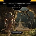 Liza Moonlight - Fairy Tales of Personal Victories