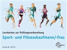 Frank Stolpmann - Lernkarten zur Prüfungsvorbereitung Sport- und Fitnesskaufleute