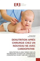 Floriane Brief, Olivia Domanski - DENUTRITION APRÈS CHIRURGIE CHEZ UN NOUVEAU NE AVEC CARDIOPATHIE