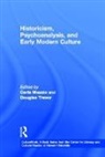 Carla Mazzio, Mazzio Carla, Douglas Trevor, Trevor Douglas - Historicism, Psychoanalysis, and Early Modern Culture