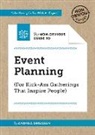 Andrea Driessen, Driessen Andrea - The Non-Obvious Guide To Event Planning (For Kick-Ass Gatherings That Inspire People)