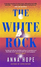 Anna Hope - The White Rock