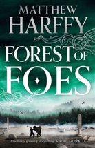Matthew Harffy - Forest of Foes