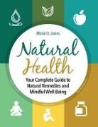 Marie D. Jones - Natural Health