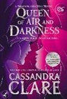 Cassandra Clare, Unknown - Queen of Air and Darkness