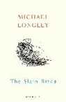 Michael Longley - The Slain Birds