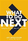 Jeff Henderson - What to Do Next