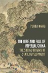 Yuhua Wang, Wang Yuhua - The Rise and Fall of Imperial China