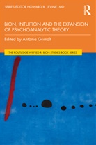 Antonia (Spanish Society (Sep-Ipa) Grimalt, ANTONIA GRIMALT, Antònia Grimalt - Bion, Intuition and the Expansion of Psychoanalytic Theory