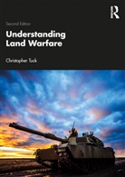 Christopher Tuck, Christopher (King''s College London Tuck, Christopher (King''s College London At the J Tuck, Tuck Christopher - Understanding Land Warfare