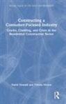 Trivess Moore, David Oswald, David Moore Oswald, Oswald David - Constructing a Consumer-Focused Industry