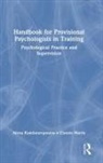 Connie Harris, Harris Connie, Alexa Kambouropoulos, Alexa (The Cairnmillar Institute Kambouropoulos - Handbook for Provisional Psychologists in Training