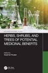 Azamal Husen, Azamal (Wolaita Sodo University Husen, Azamal Husen - Herbs, Shrubs, and Trees of Potential Medicinal Benefits