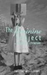 Christine Wilkie-Stibbs, Wilkie-Stibbs Christine - The Feminine Subject in Children's Literature
