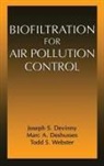 Marc A. Deshusses, Deshusses Marc A., Joseph S. Devinny, Devinny Joseph S., Todd S. Webster, Todd Stephen Webster... - Biofiltration for Air Pollution Control