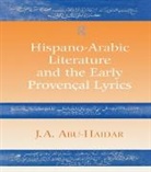 J. A. Abu-Haidar, Abu-Haidar J. A. - Hispano-Arabic Literature and the Early Provencal Lyrics
