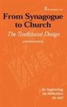 John Wilkinson - From Synagogue to Church: The Traditional Design