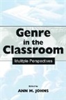 Ann M. Johns, Johns Ann M. - Genre in the Classroom