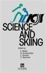 E. Kornexl, Kornexl E., E. Muller, Muller E., C. Raschner, Raschner C.... - Science and Skiing