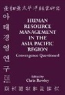 Chris Rowley - Human Resource Management in the Asia-Pacific Region