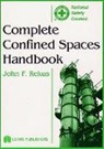 John F. Rekus, Rekus John F. - Complete Confined Spaces Handbook