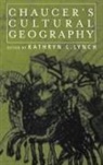 Kathryn L. Lynch, Lynch Kathryn L. - Chaucer's Cultural Geography