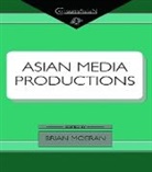 Brian Moeran, Moeran Brian - Asian Media Productions