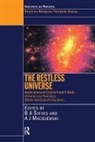 A.J Maciejewski, Bonnie Steves, A. J. Maciejewski, B. A. Steves - The Restless Universe Applications of Gravitational N-Body Dynamics to Planetary Stellar and Galactic Systems